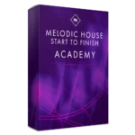 PML - Complete Melodic House Start to Finish Academy
