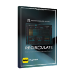 Newfangled Audio – Recirculate